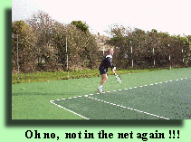Oh no,  not in the net again !!!